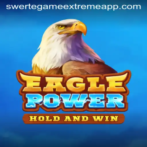 Unleashing Adventure: Exploring the World of EaglePower and SWERTEGAMEEXTREME
